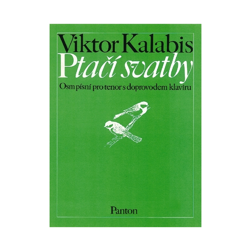 Kalabis, Viktor - Birds' Weddings op. 5 