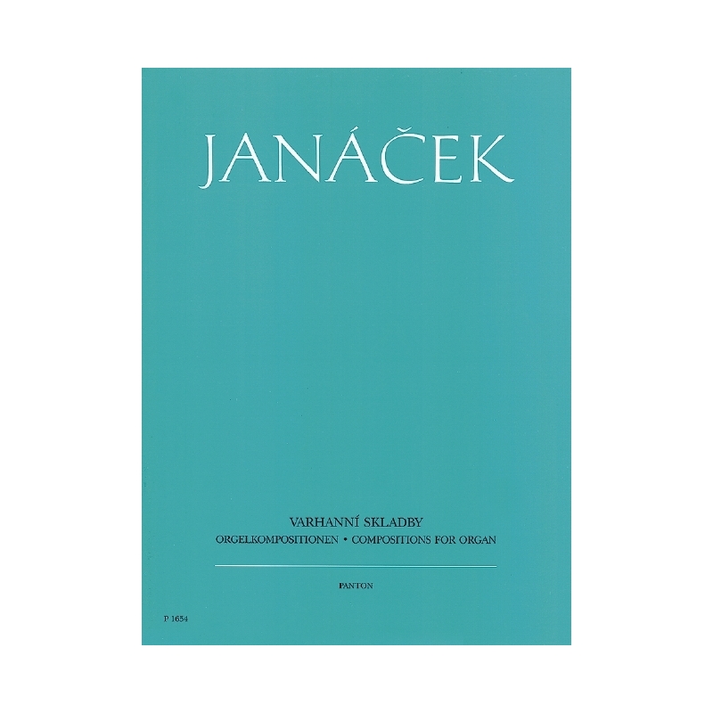 Janá?ek, Leoš - Organ Compositions 