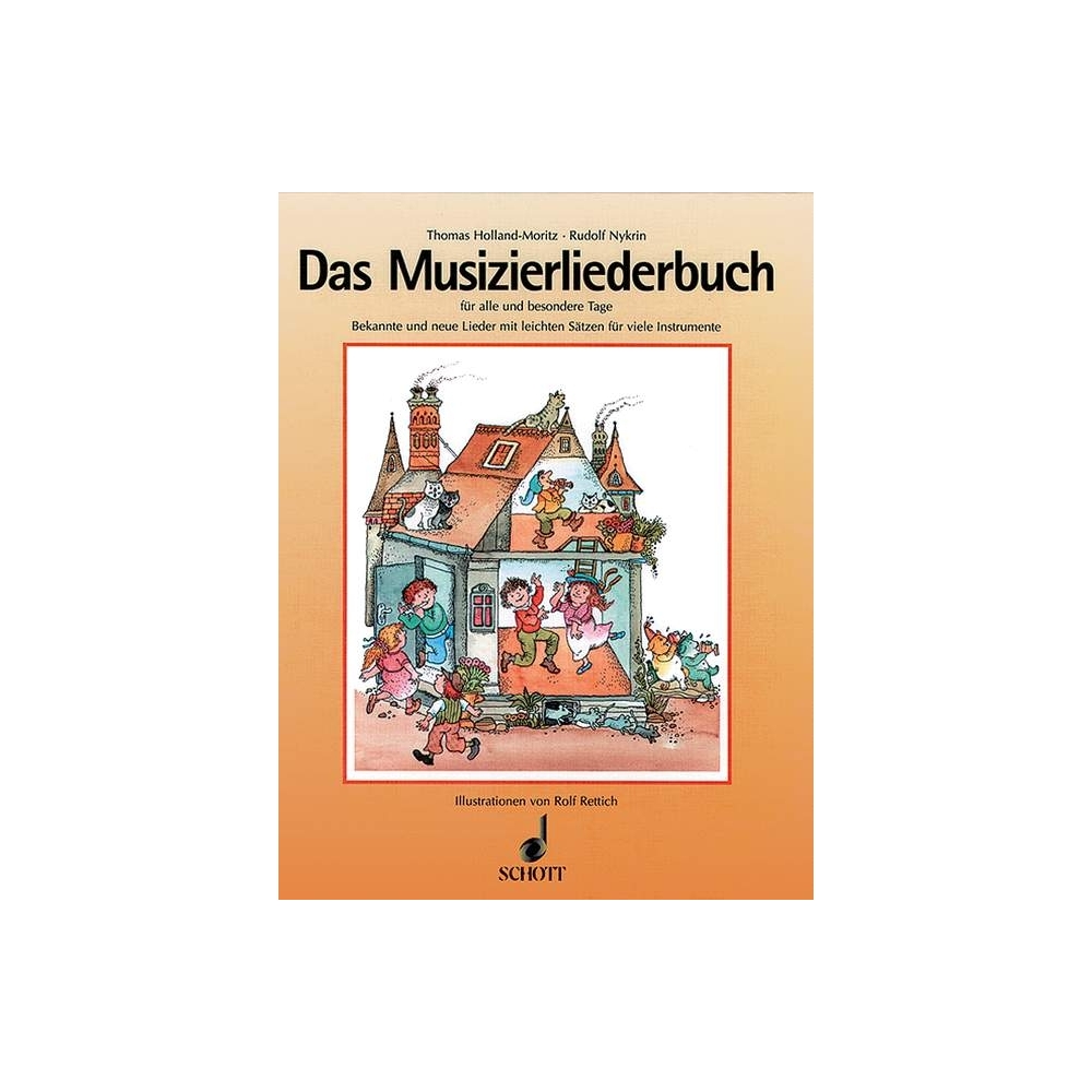 Holland-Moritz & Nykrin - Das Musizierliederbuch 