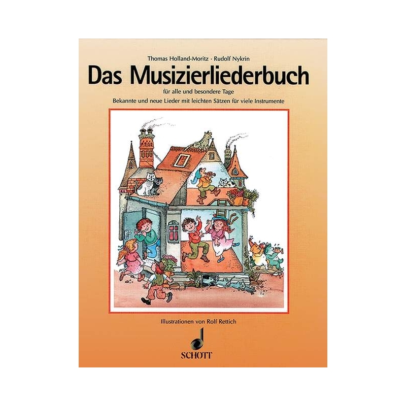 Holland-Moritz & Nykrin - Das Musizierliederbuch 