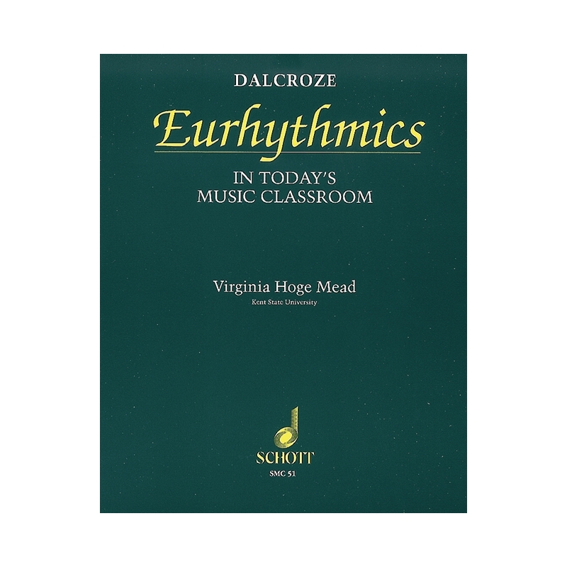 Mead, Virginia Hoge - Dalcroze Eurhythmics 