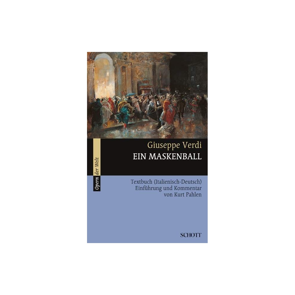 Verdi, Giuseppe Fortunino Francesco - Ein Maskenball 