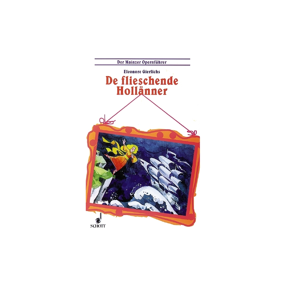 Gierlichs, Eleonore - De flieschende Hollänner 