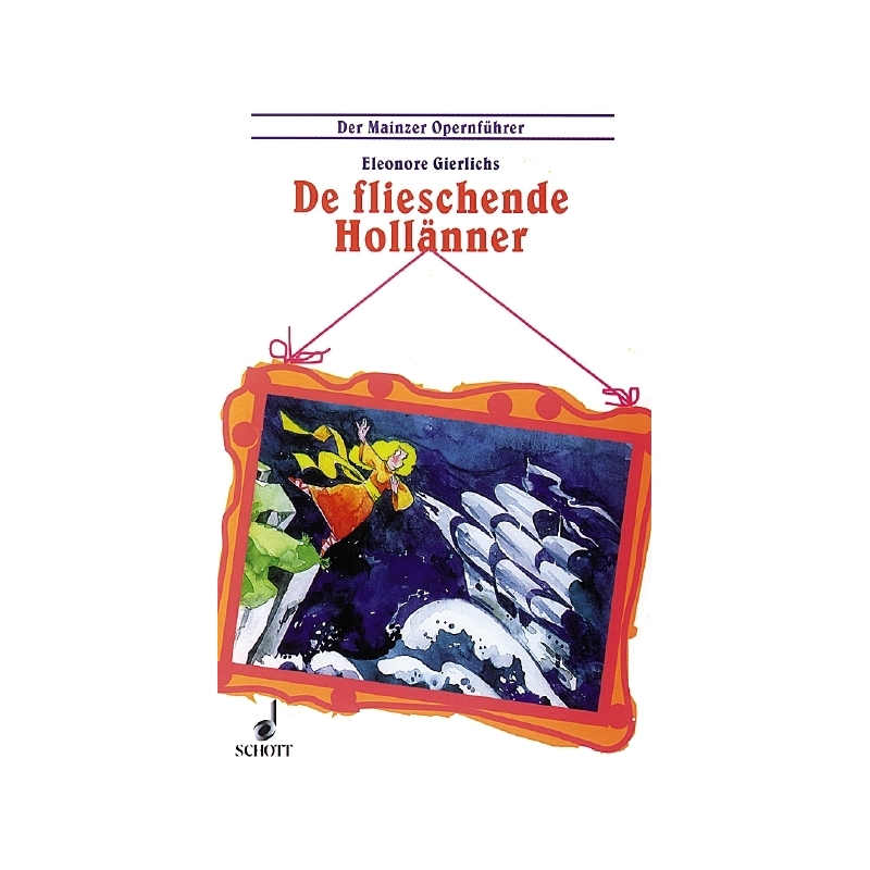 Gierlichs, Eleonore - De flieschende Hollänner 