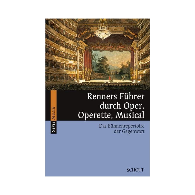 Renners Führer durch Oper, Operette, Musical 