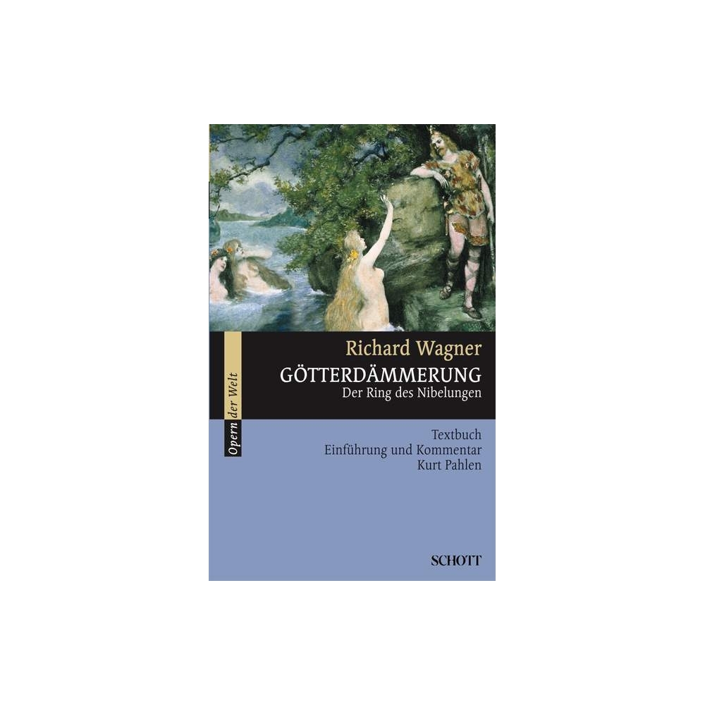 Wagner, Richard - Götterdämmerung WWV 86 D 