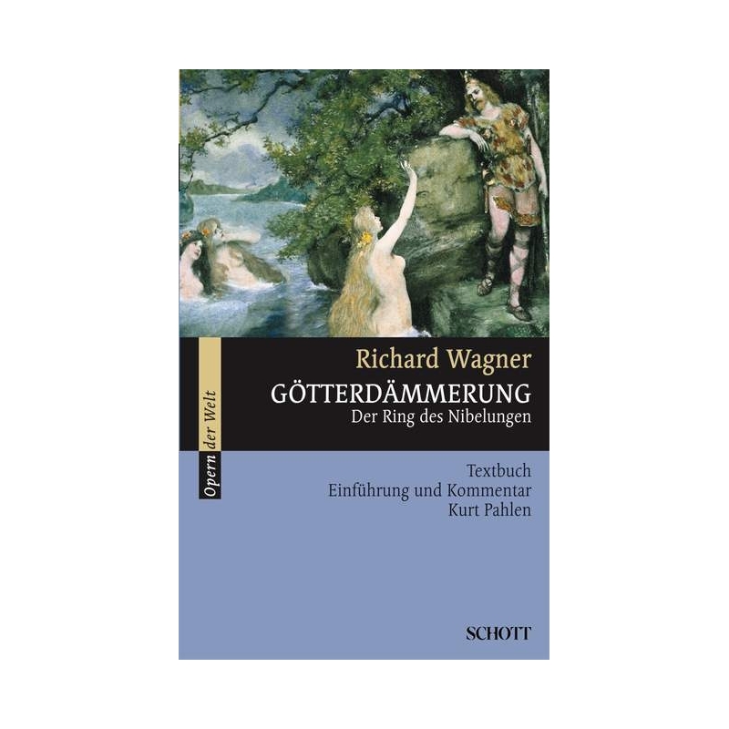 Wagner, Richard - Götterdämmerung WWV 86 D 