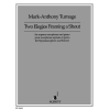 Turnage, Mark-Anthony - Two Elegies Framing a Shout 