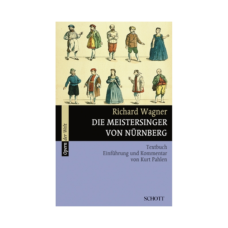 Wagner, Richard - Die Meistersinger von Nürnberg WWV 96 