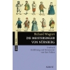 Wagner, Richard - Die Meistersinger von Nürnberg WWV 96 