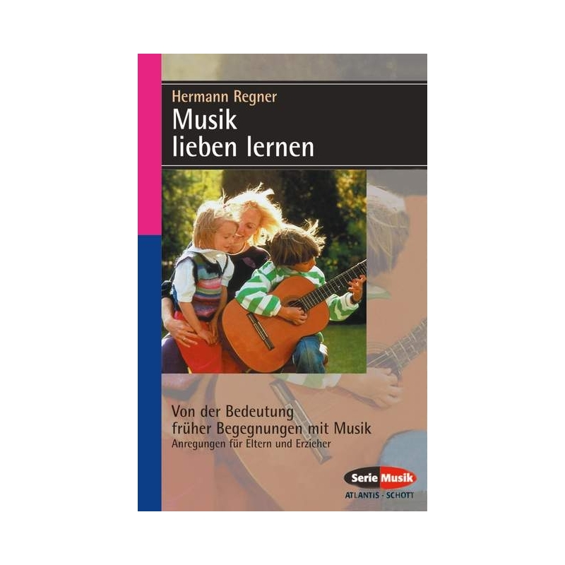 Regner, Hermann - Musik lieben lernen 