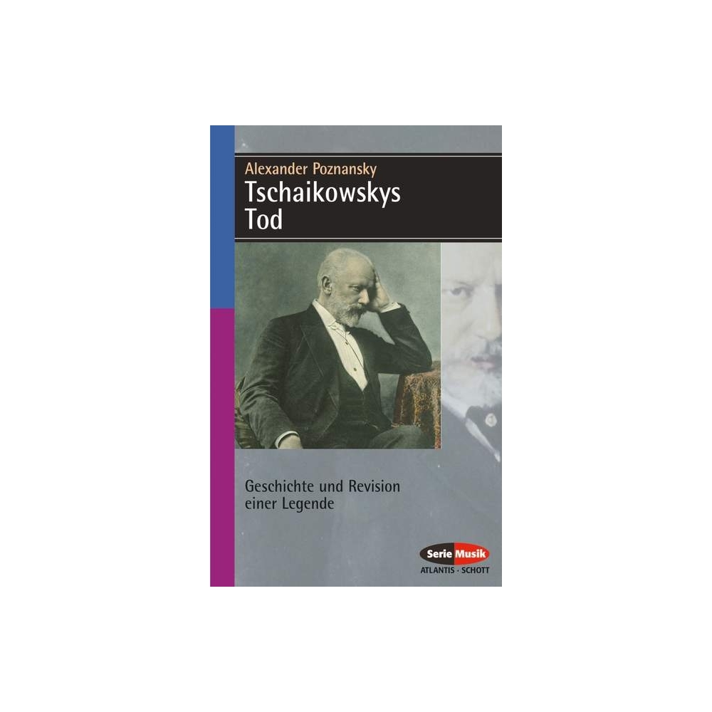 Poznansky, Alexander - Tschaikowskys Tod 