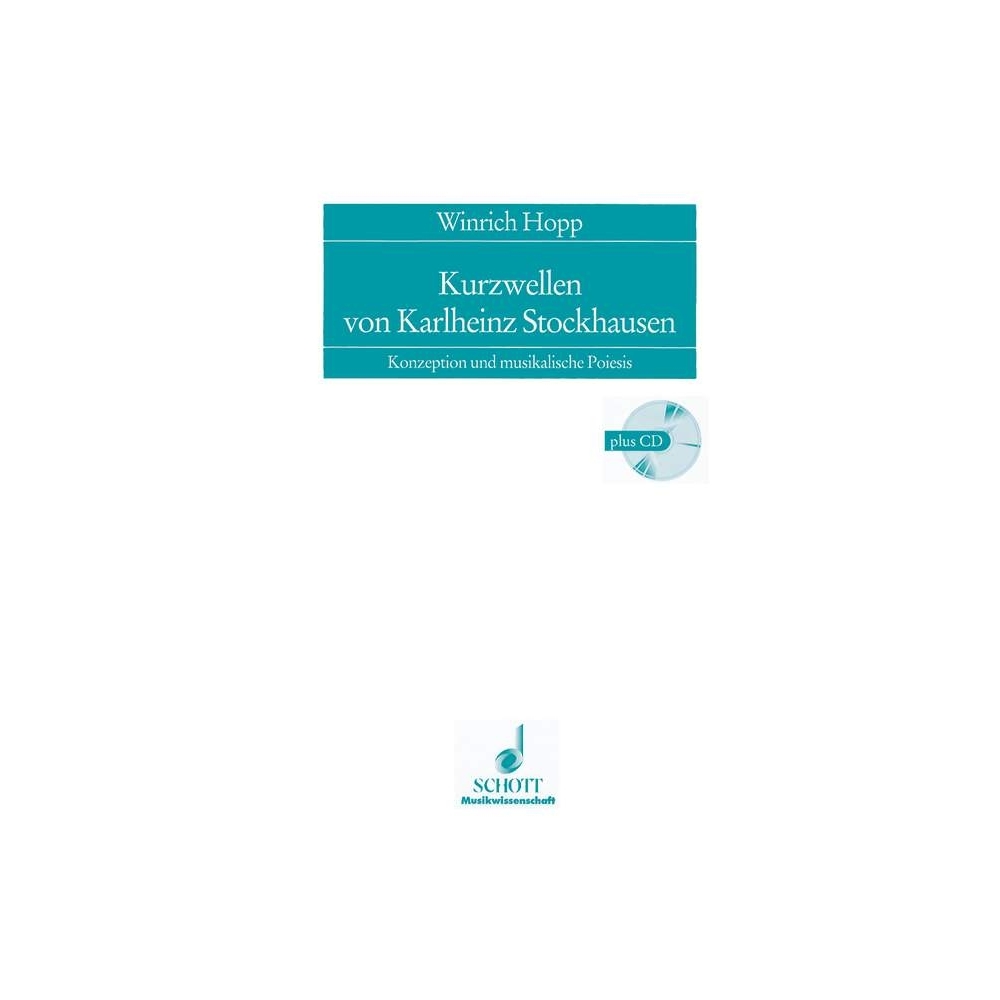 Hopp, Winrich - Kurzwellen von Karlheinz Stockhausen Vol. 6