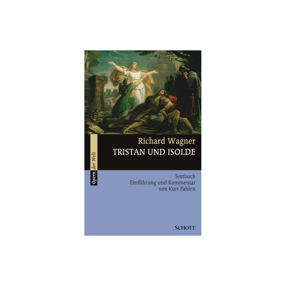 Wagner, Richard - Tristan und Isolde WWV 90 