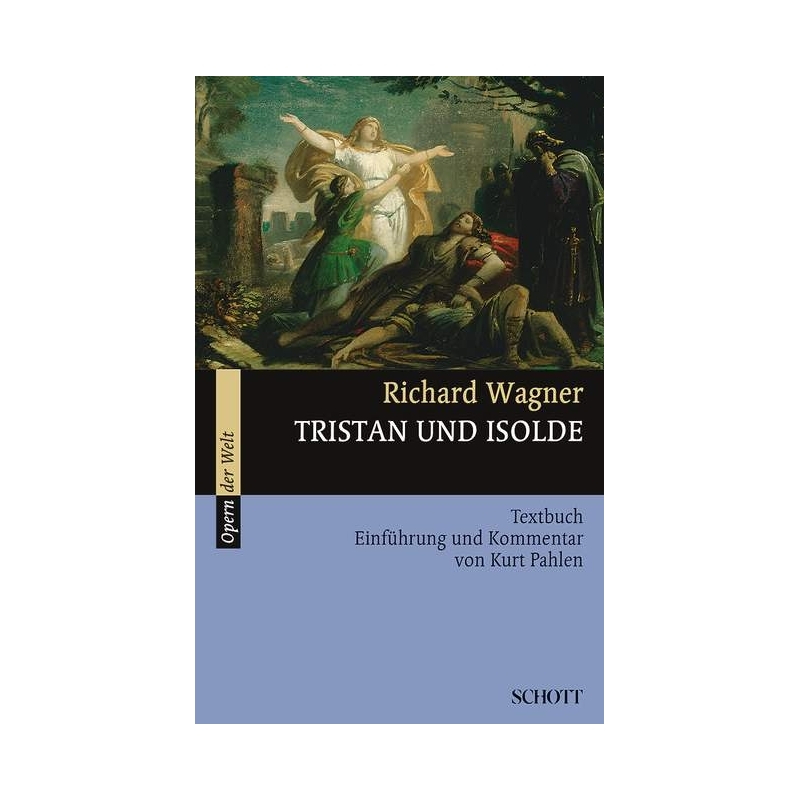 Wagner, Richard - Tristan und Isolde WWV 90 