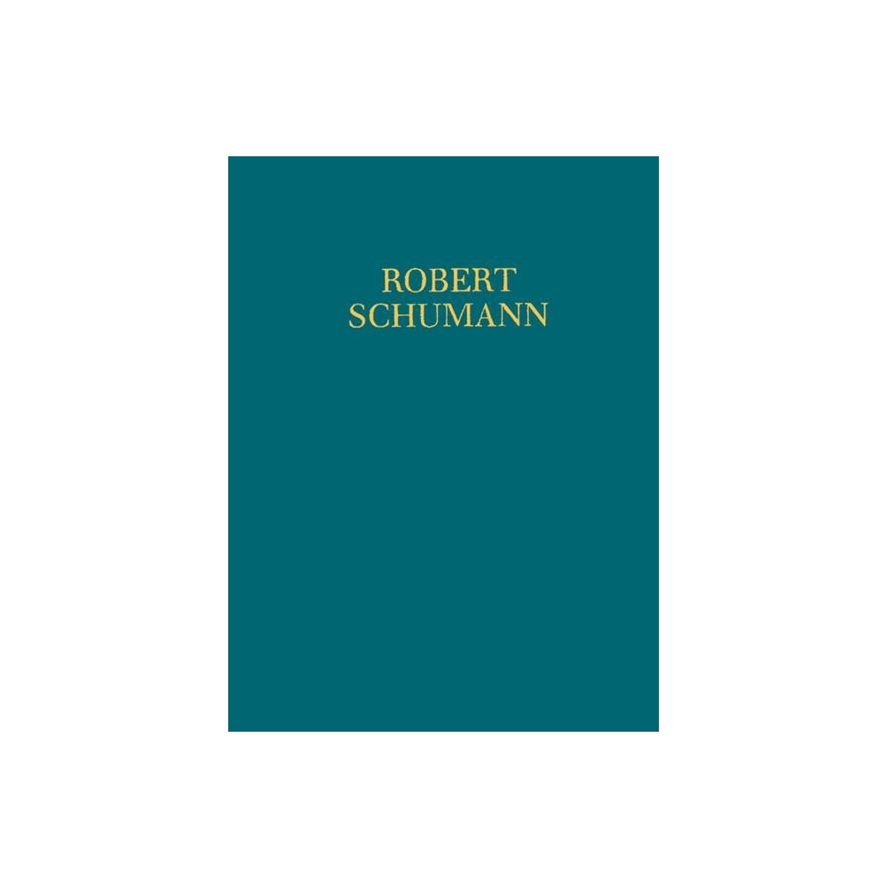 Schumann, Robert - Eine Lebenschronik in Bildern u. Dokumenten 