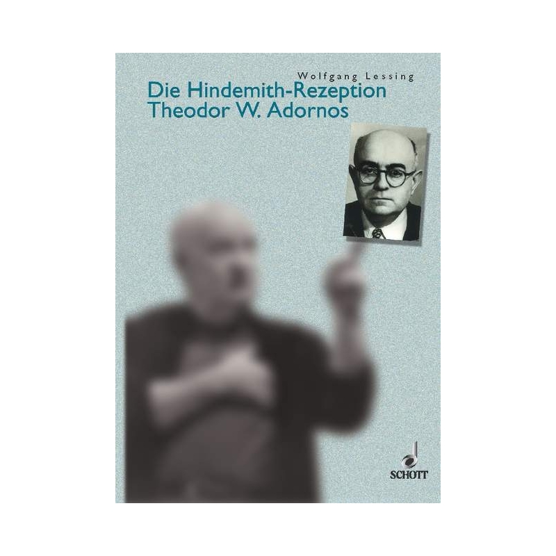 Lessing, Wolfgang - Die Hindemith-Rezeption Theodor W. Adornos 