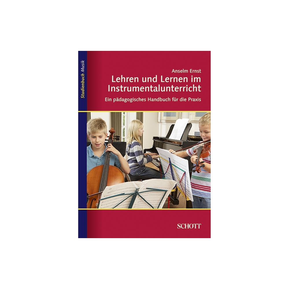 Ernst, Anselm - Lehren und Lernen im Instrumentalunterricht 
