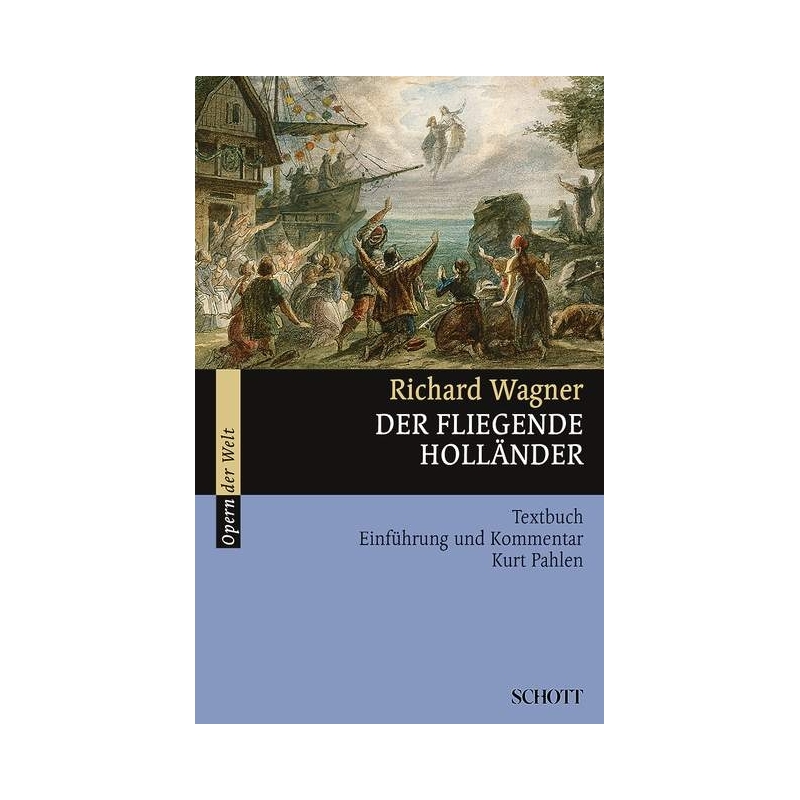 Wagner, Richard - Der fliegende Holländer WWV 63 