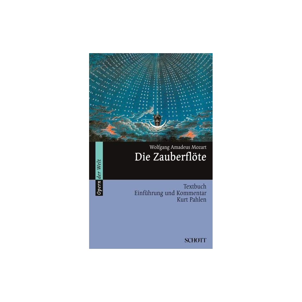 Mozart, Wolfgang Amadeus - Die Zauberflöte 