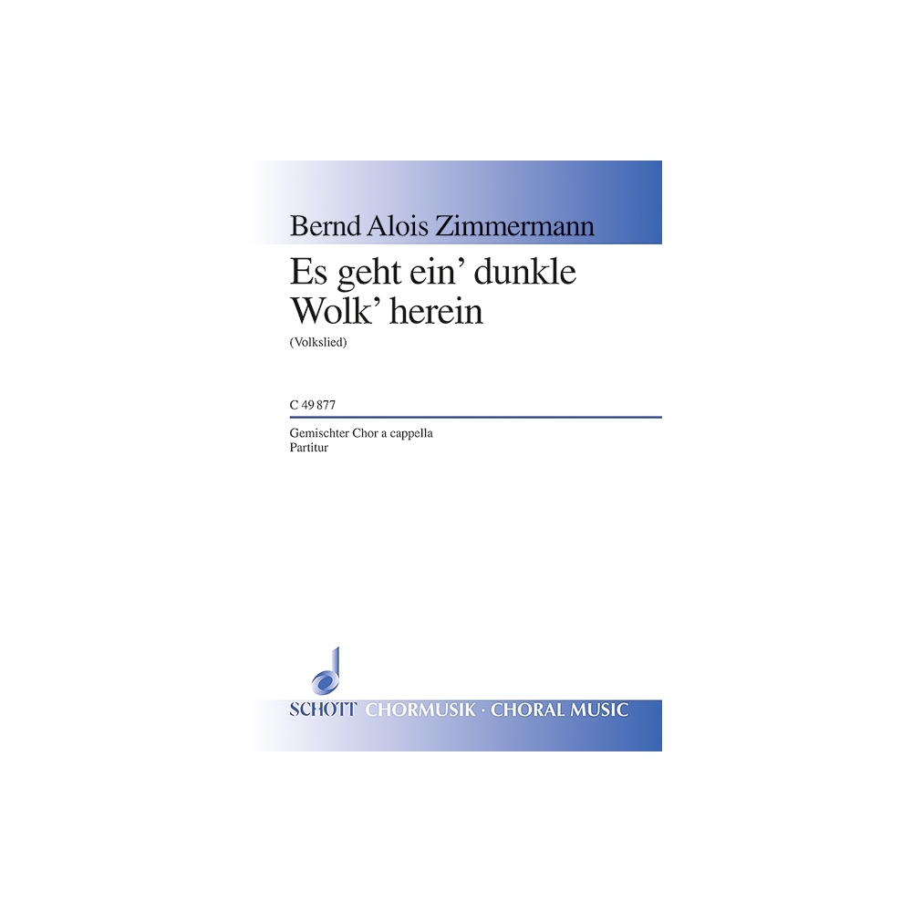 Zimmermann, Bernd Alois - Es geht ein' dunkle Wolk' herein 
