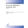 Zimmermann, Bernd Alois - Es ist ein Schnitter, heißt der Tod 