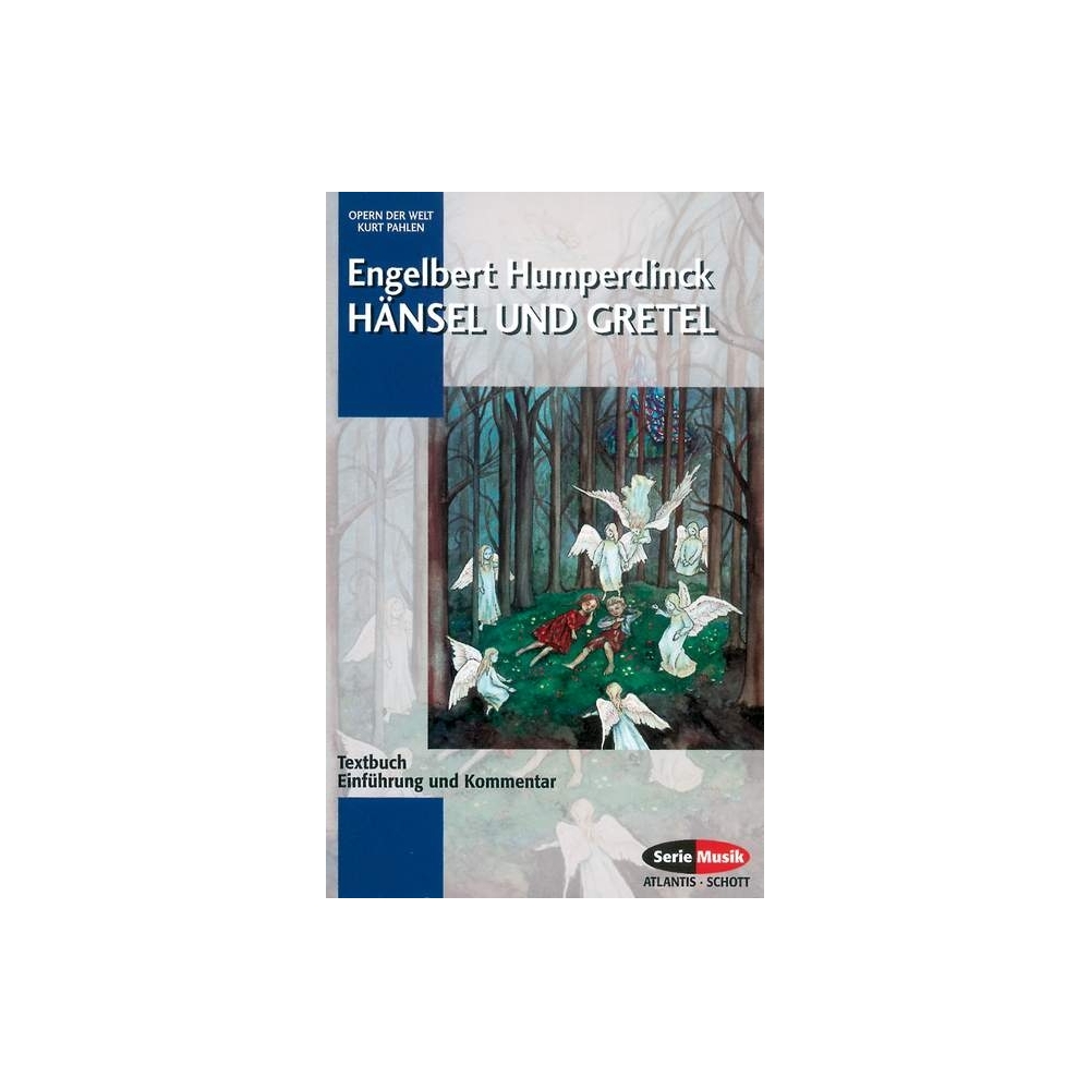 Humperdinck, Engelbert - Hänsel und Gretel 