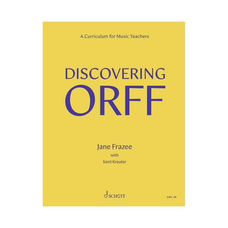 Frazee & Kreuter - Discovering Orff 