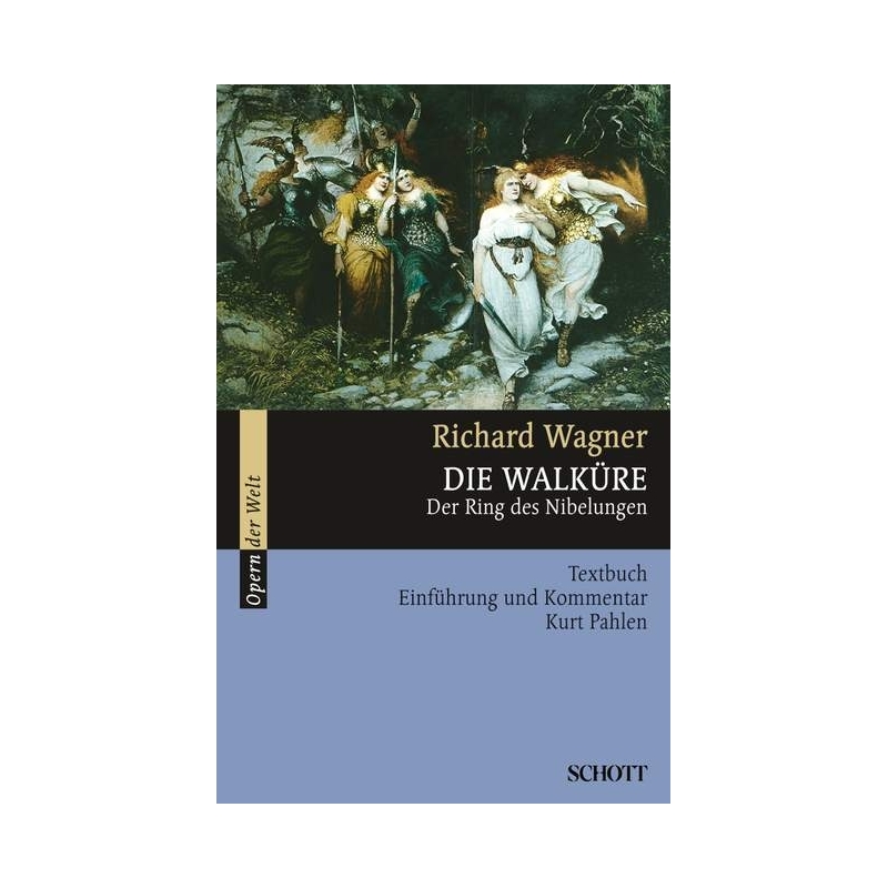 Wagner, Richard - Die Walküre WWV 86 B 