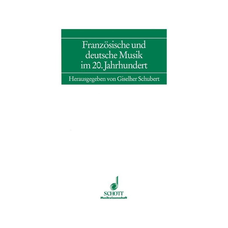 Französische und deutsche Musik im 20. Jahrhundert Vol. 7