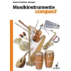 Schaper, Heinz-Christian - Musikinstrumente compact 