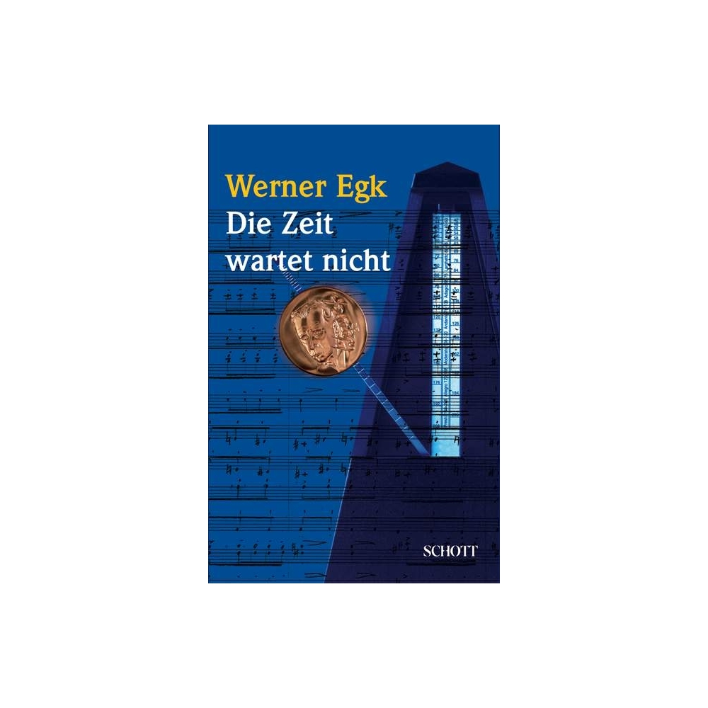 Egk, Werner - Die Zeit wartet nicht 