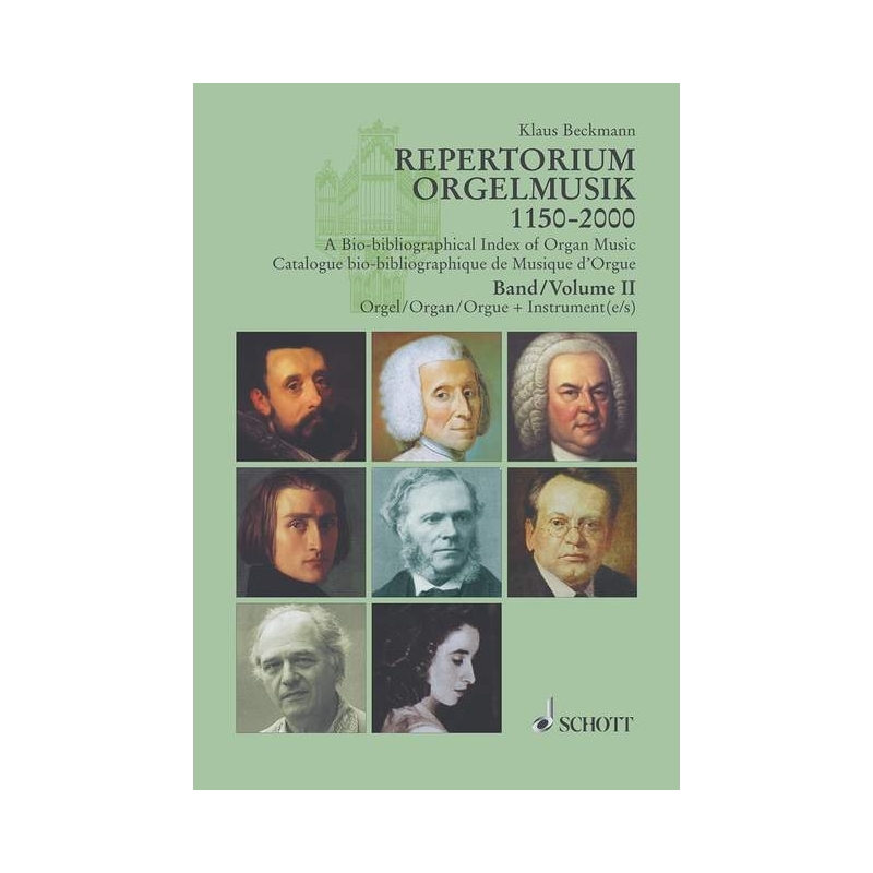 Beckmann, Klaus - A Bio-bibliographical Index of Organ Music Vol. 2: Orgel plus Instrument(e)