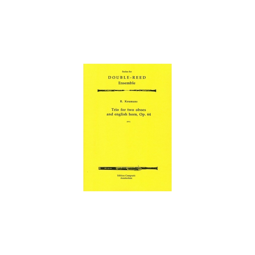 Koumans, Rudolf - Trio For 2 Oboes And English Horn