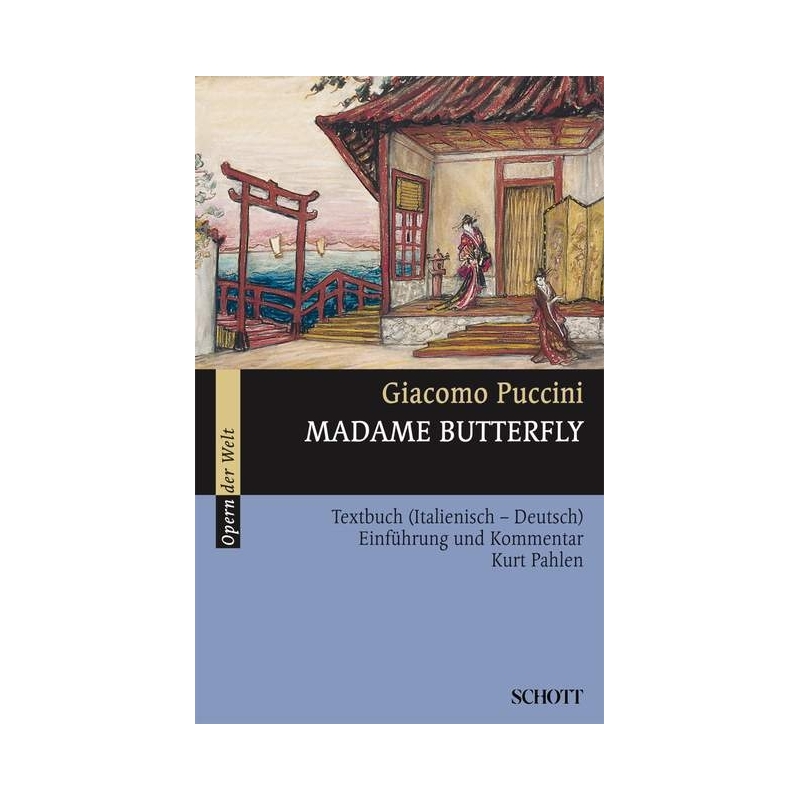 Puccini, Giacomo - Madame Butterfly 