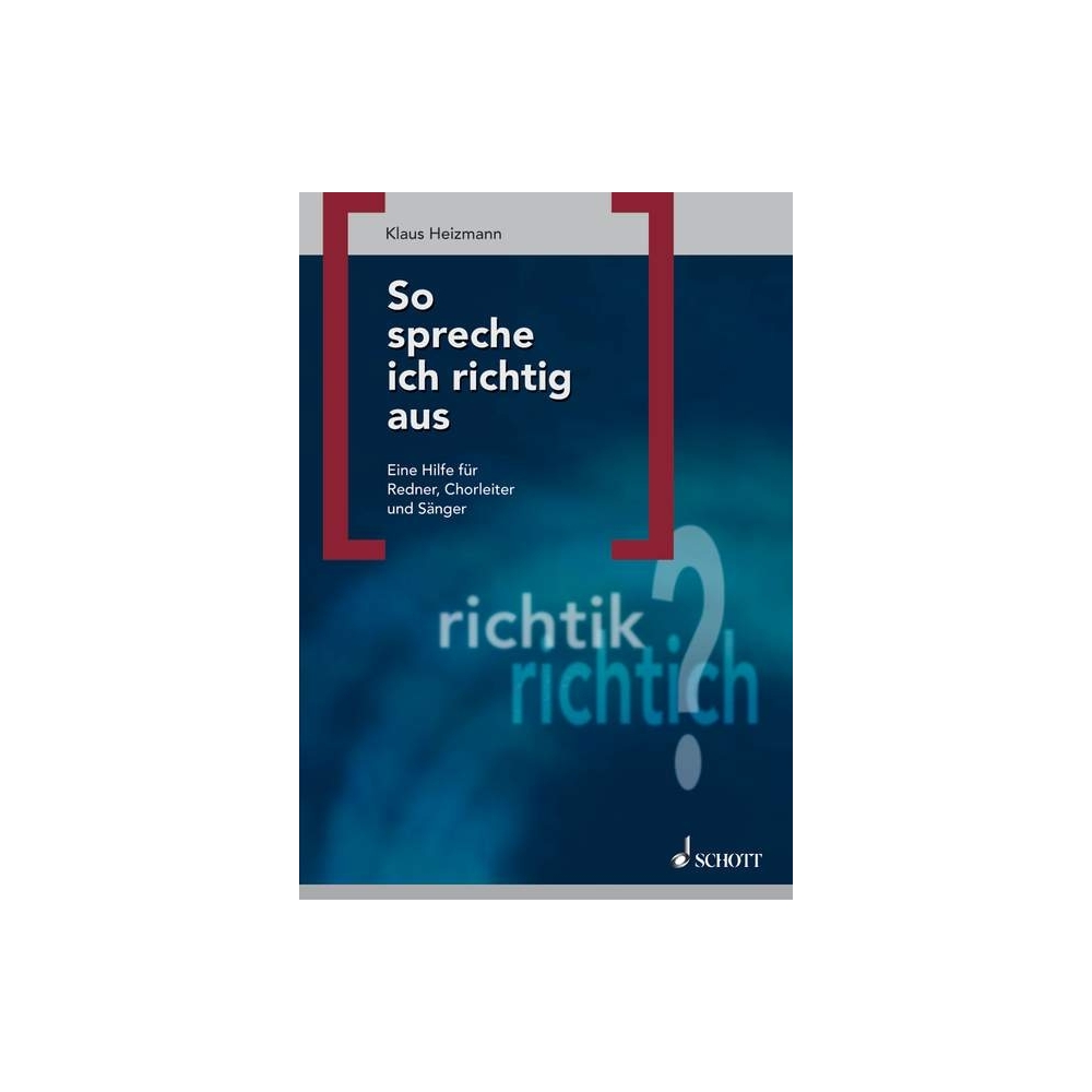 Heizmann, Klaus - So spreche ich richtig aus 