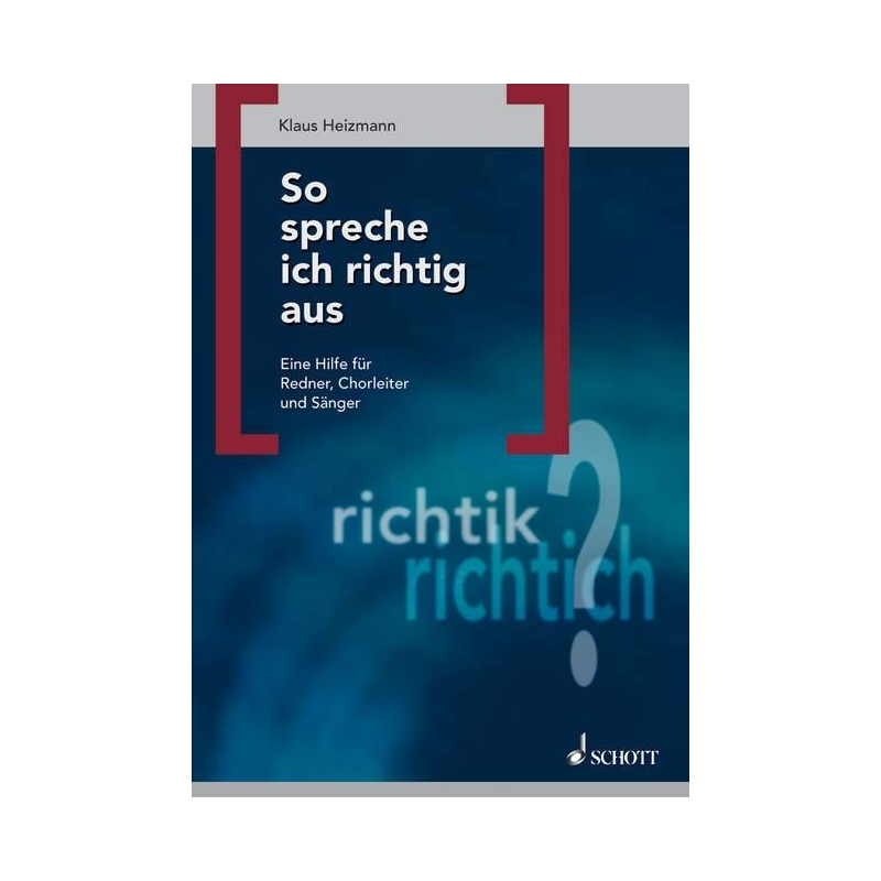 Heizmann, Klaus - So spreche ich richtig aus 