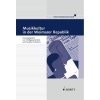 Musikkultur in der Weimarer Republik Vol. 8