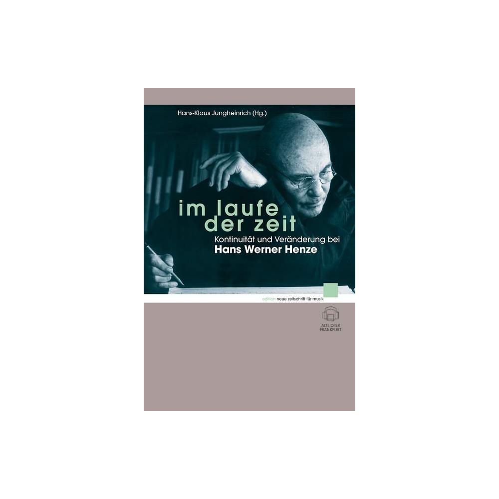 Henze, Hans Werner - Im Laufe der Zeit 