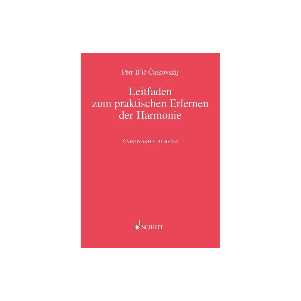 Tchaikovsky, Peter Iljitsch - Leitfaden zum praktischen Erlernen der Harmonie Vol. 6