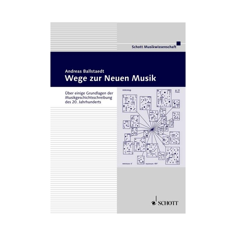Ballstaedt, Andreas - Wege zur Neuen Musik Vol. 8