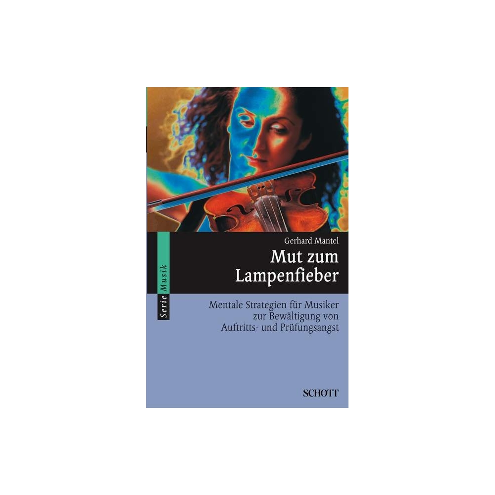 Mantel, Gerhard - Mut zum Lampenfieber 