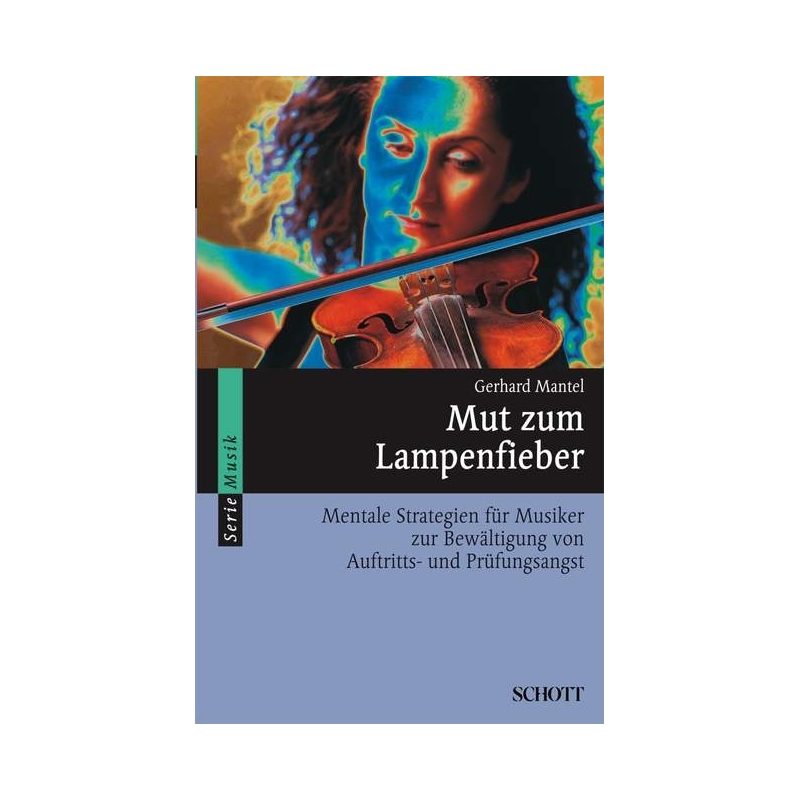 Mantel, Gerhard - Mut zum Lampenfieber 
