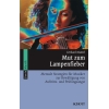 Mantel, Gerhard - Mut zum Lampenfieber 