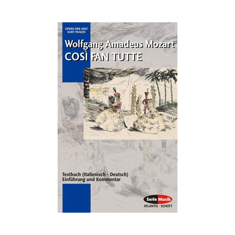 Mozart, Wolfgang Amadeus - Così fan tutte KV 588 