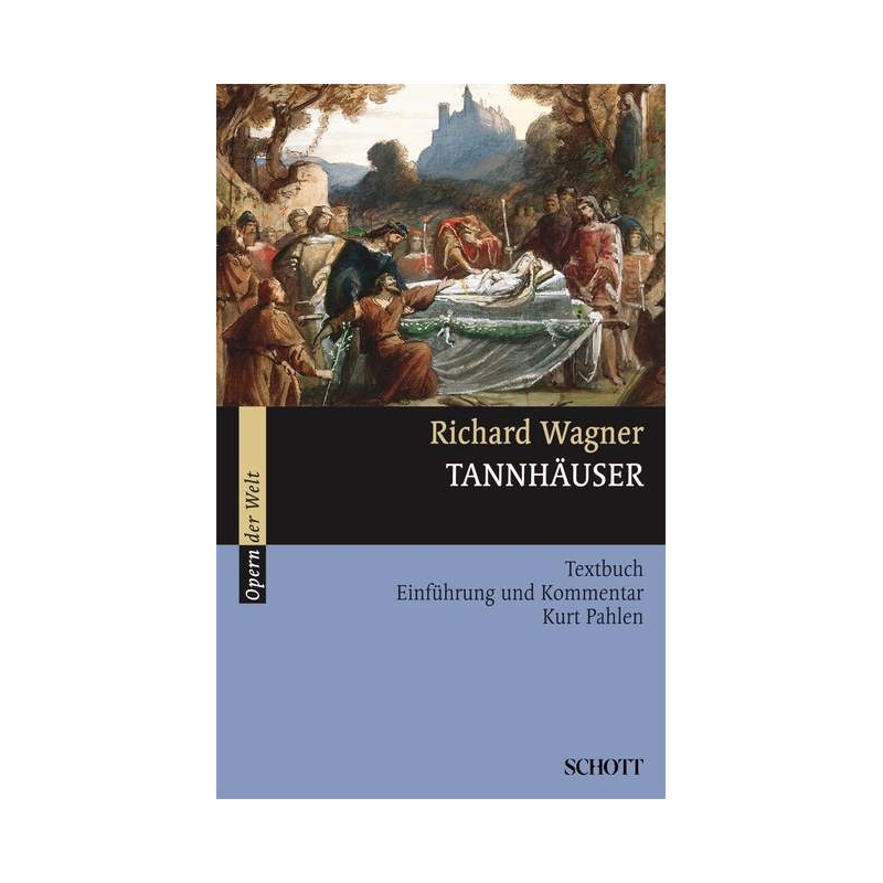 Wagner, Richard - Tannhäuser WWV 70 