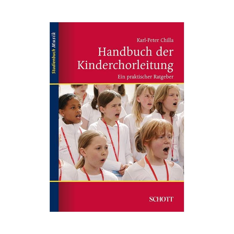Chilla, Karl-Peter - Handbuch der Kinderchorleitung 
