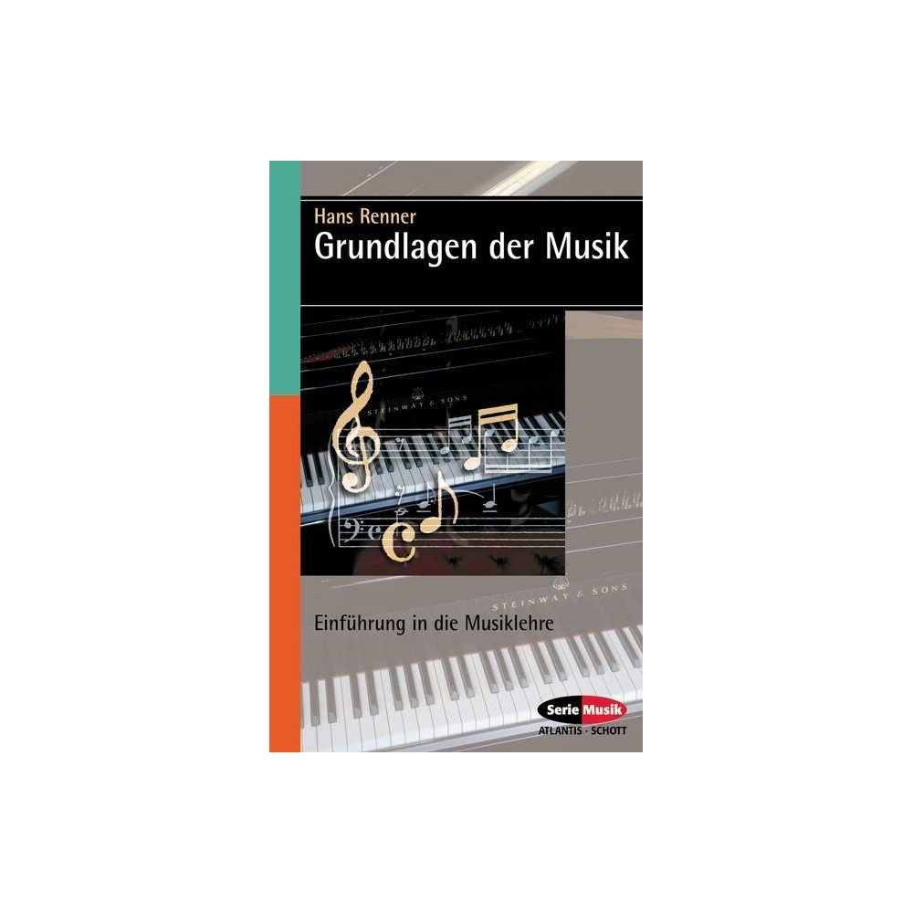 Renner, Hans - Grundlagen der Musik 