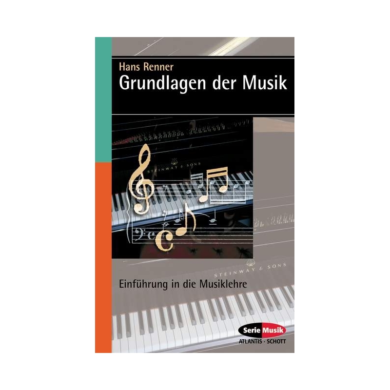 Renner, Hans - Grundlagen der Musik 