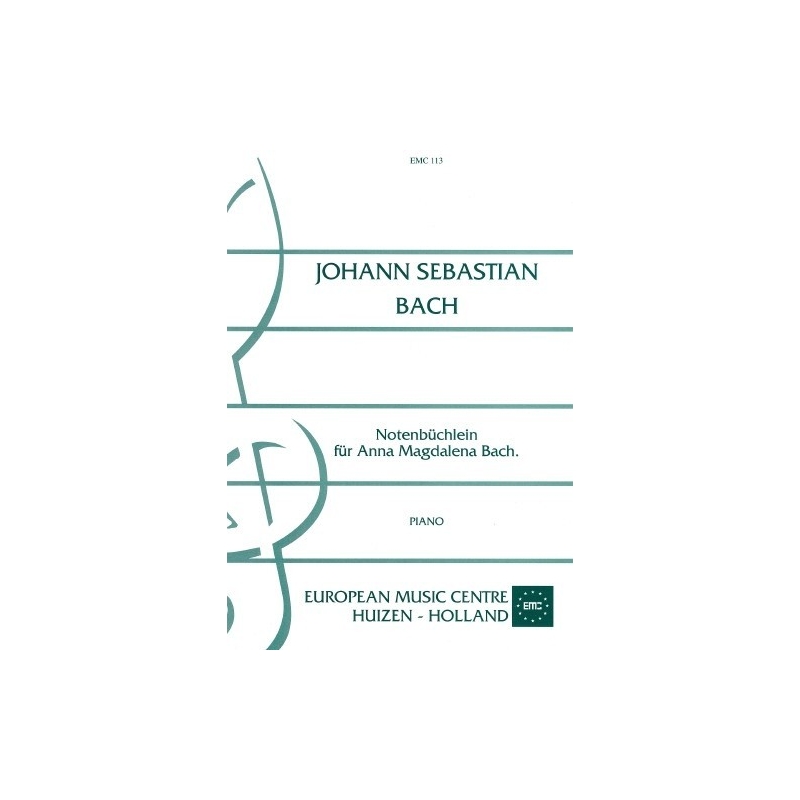 Notenbuchlein fur Anna Magdalena - Johann Sebastian Bach